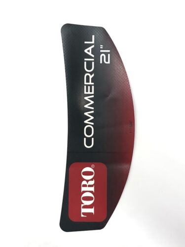 GENUINE OEM TORO PART # 117-5247 DECAL- HOUSING,FRONT FOR COMMERCIAL 21" MOWERS